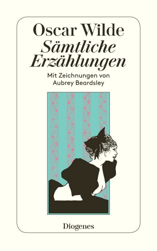 Sämtliche Erzählungen: sowie 35 philosophische Leitsätze zum Gebrauch für die Jugend (detebe) Classics