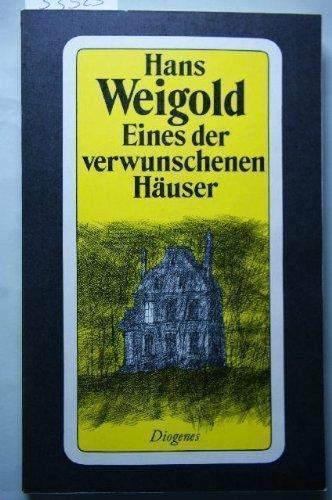 Eines der verwunschenen Häuser. Roman. Books