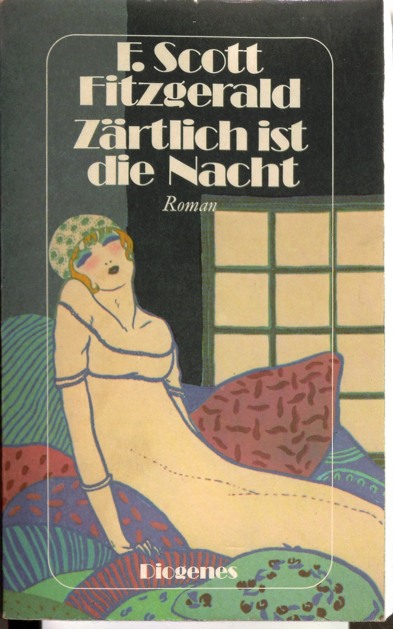 Zärtlich ist die Nacht. Roman Classics