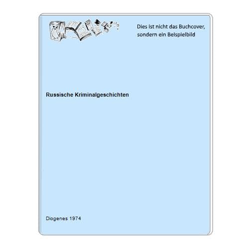 Russische Kriminalgeschichten. Von Fjodor Dostojewskij bis Anton Tschechow Crime & Thrillers
