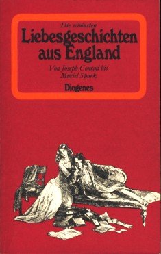 Die schönsten Liebesgeschichten aus England. Von Joseph Conrad bis Muriel Spark. Books