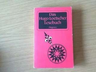 Das Hugo Loetscher Lesebuch. Books
