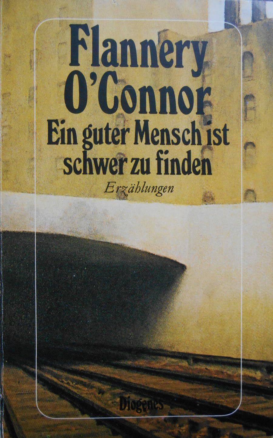 Ein guter Mensch ist schwer zu finden. Und andere Erzählungen. Books