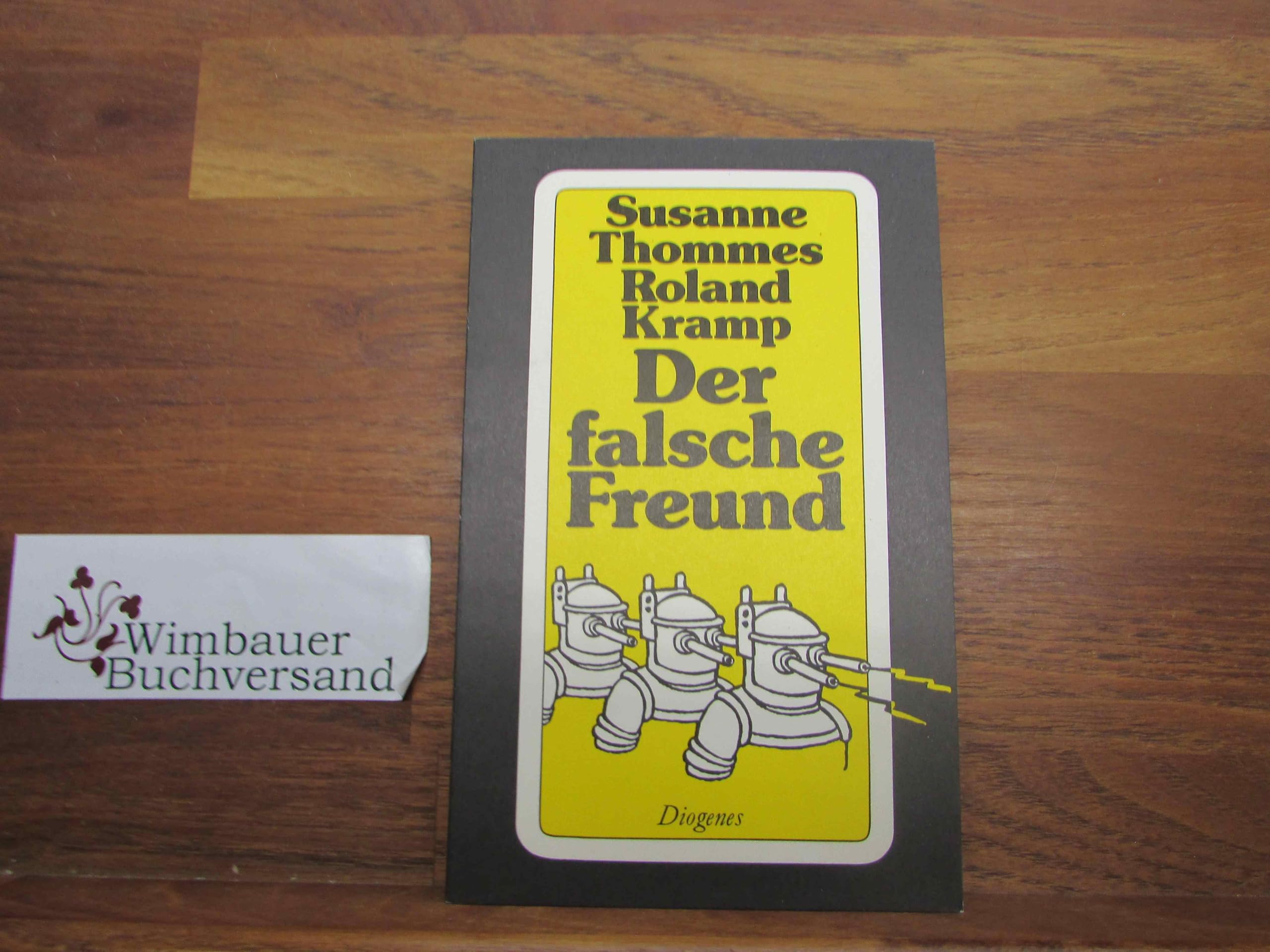 Der falsche Freund: Roman (detebe) Books