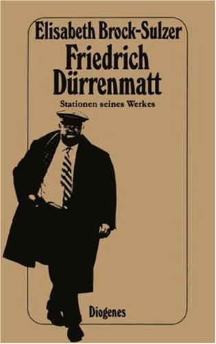 Friedrich Dürrenmatt: Stationen seines Werkes Books
