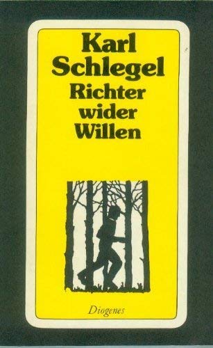 Richter wider Willen. Roman. Books