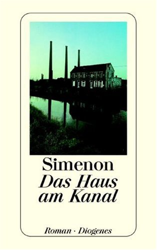 Das Haus am Kanal: Roman Contemporary literature