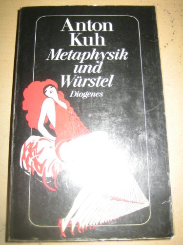 Metaphysik und Würstel. Feuilletons, Essays und Publizistik. Media & Communication