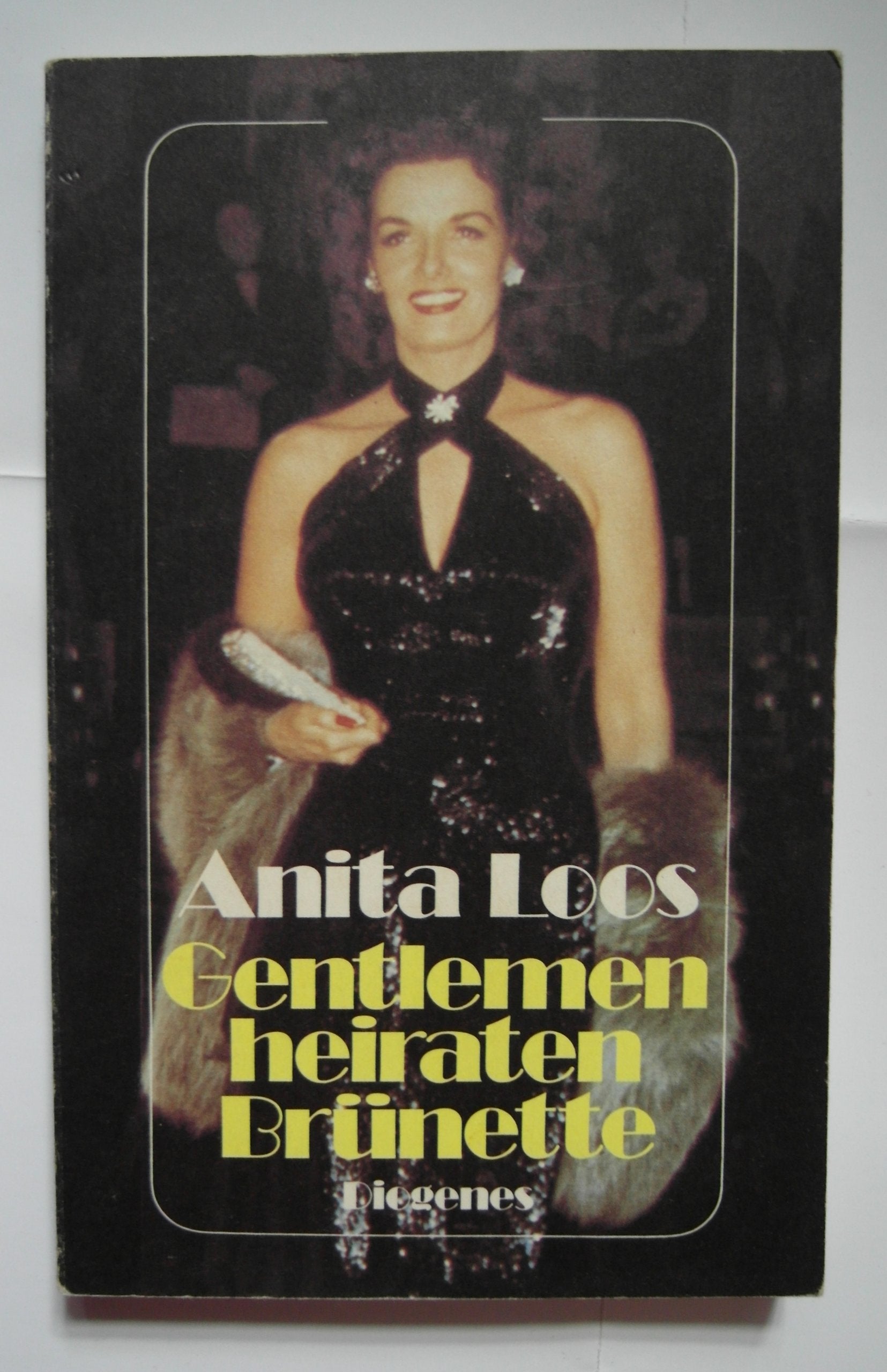 Gentlemen heiraten Brünette. Das lehrreiche Tagebuch einer Dame von Beruf. Memories