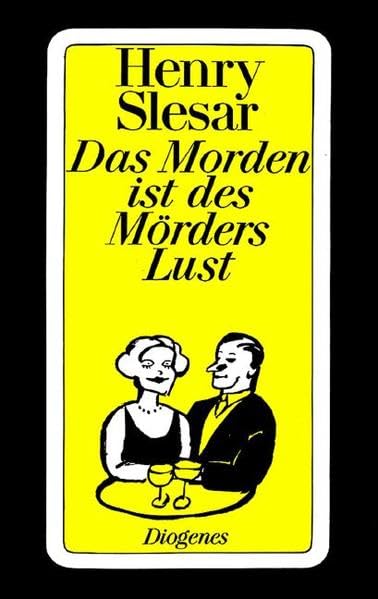 Das Morden ist des Mörders Lust: Sechzehn Kriminalgeschichten (detebe) Crime & Thrillers