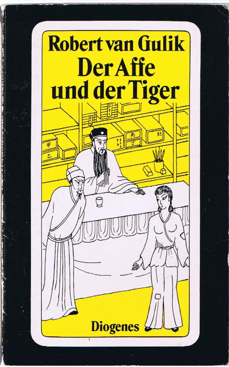 Der Affe und der Tiger. Zwei Kriminalfälle des Richters Di Contemporary literature