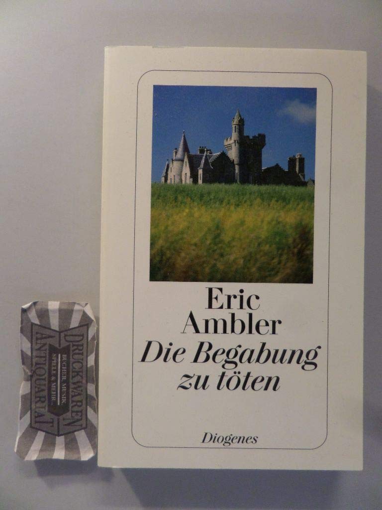Die Begabung zu töten: Deutsche Erstausgabe Crime & Thrillers