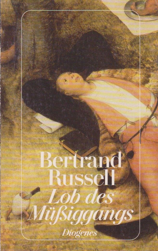 Lob des Müßiggangs. Und andere Essays. Books