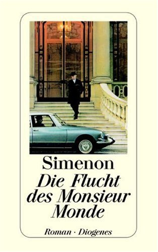 Die Flucht des Monsieur Monde: Roman Contemporary literature