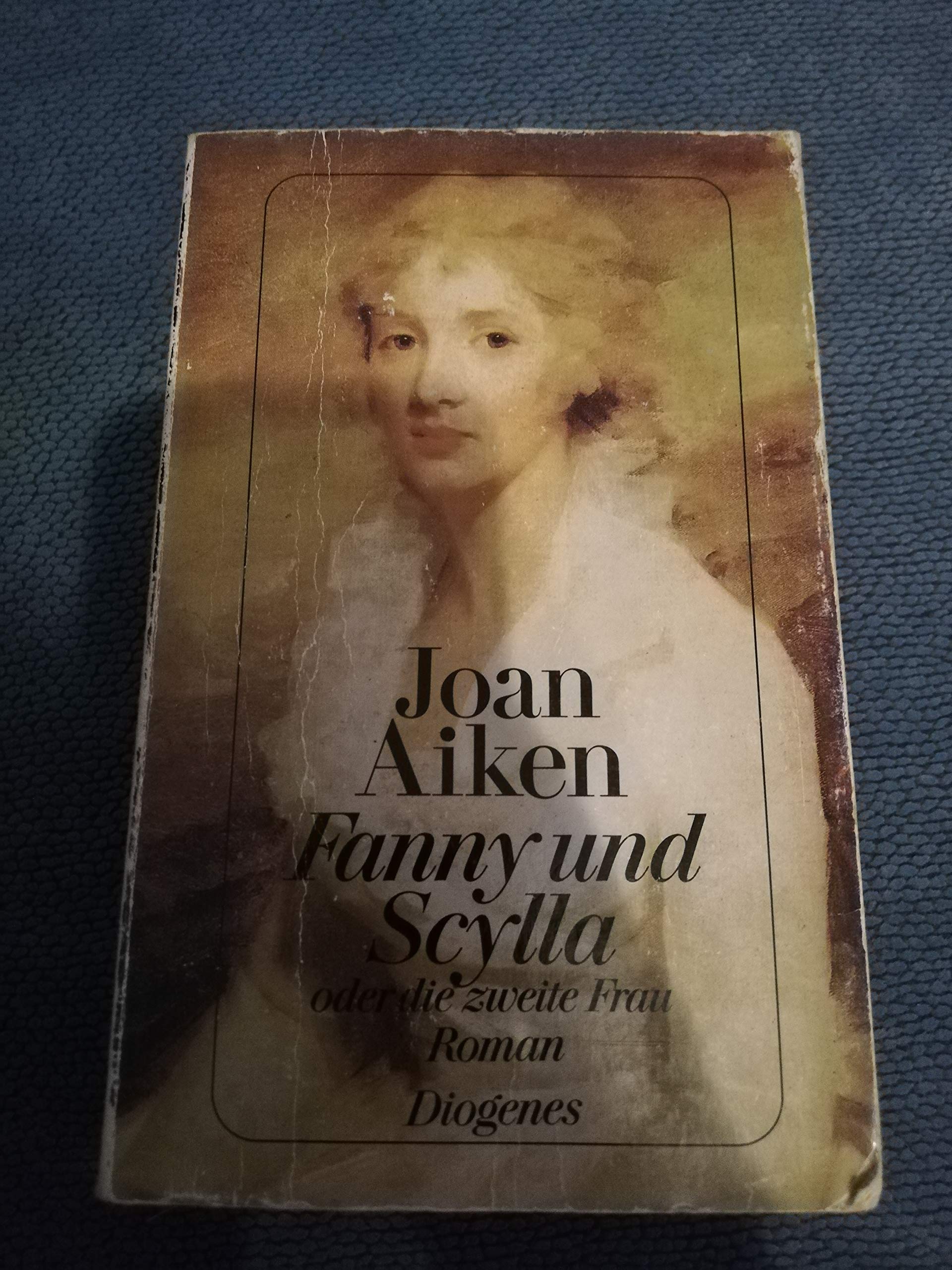 Fanny und Scylla: Oder Die zweite Frau Books