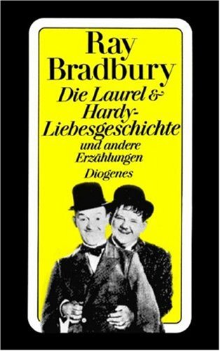 Die Laurel und Hardy-Liebesgeschichte und andere Erzählungen Fantasy & Sci-Fi