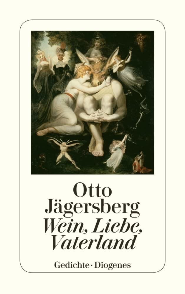 Wein, Liebe, Vaterland: Gedichte (detebe) Poetry