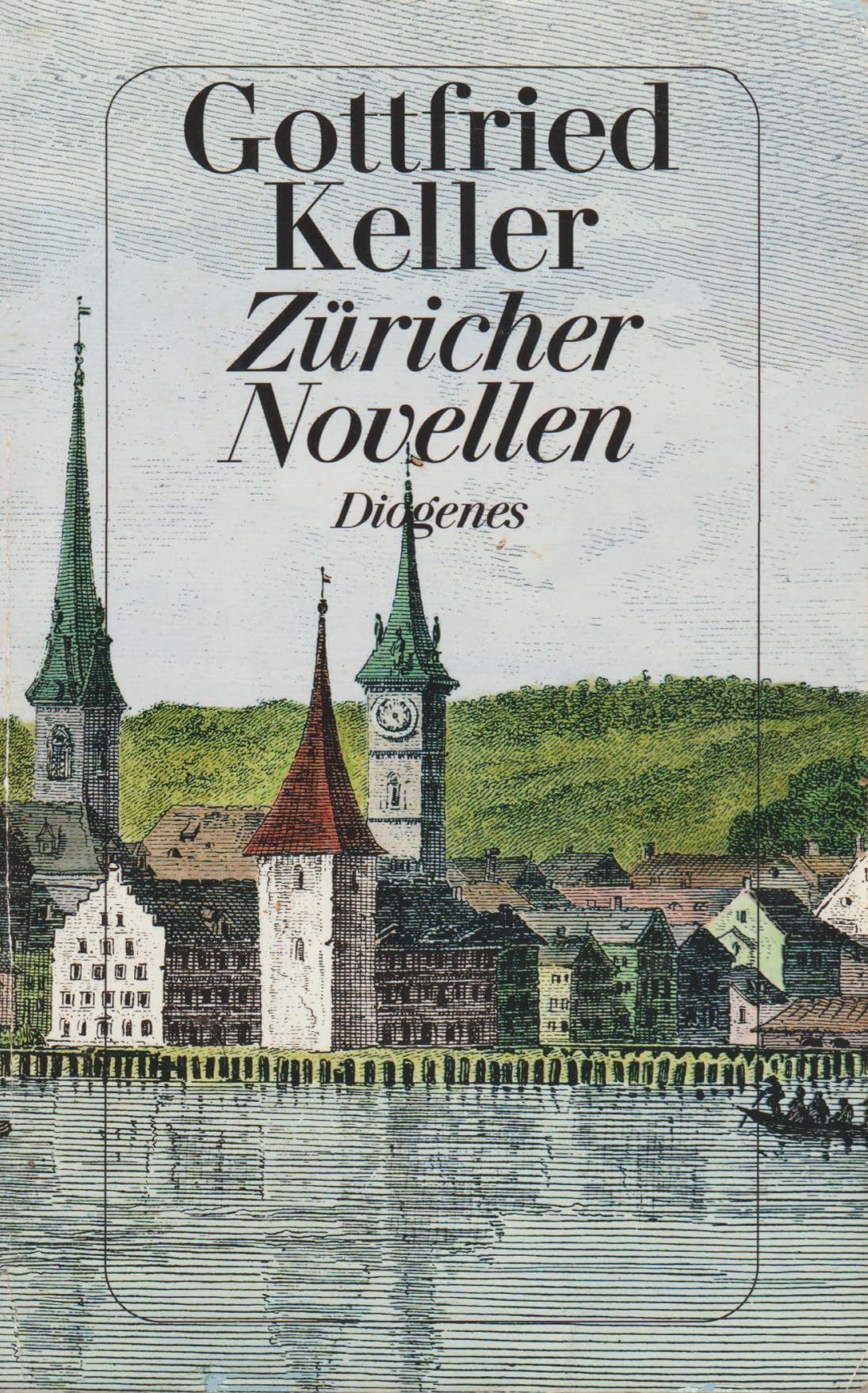 Züricher Novellen: Hrsg. u. Einl. v. Gustav Steiner Contemporary literature