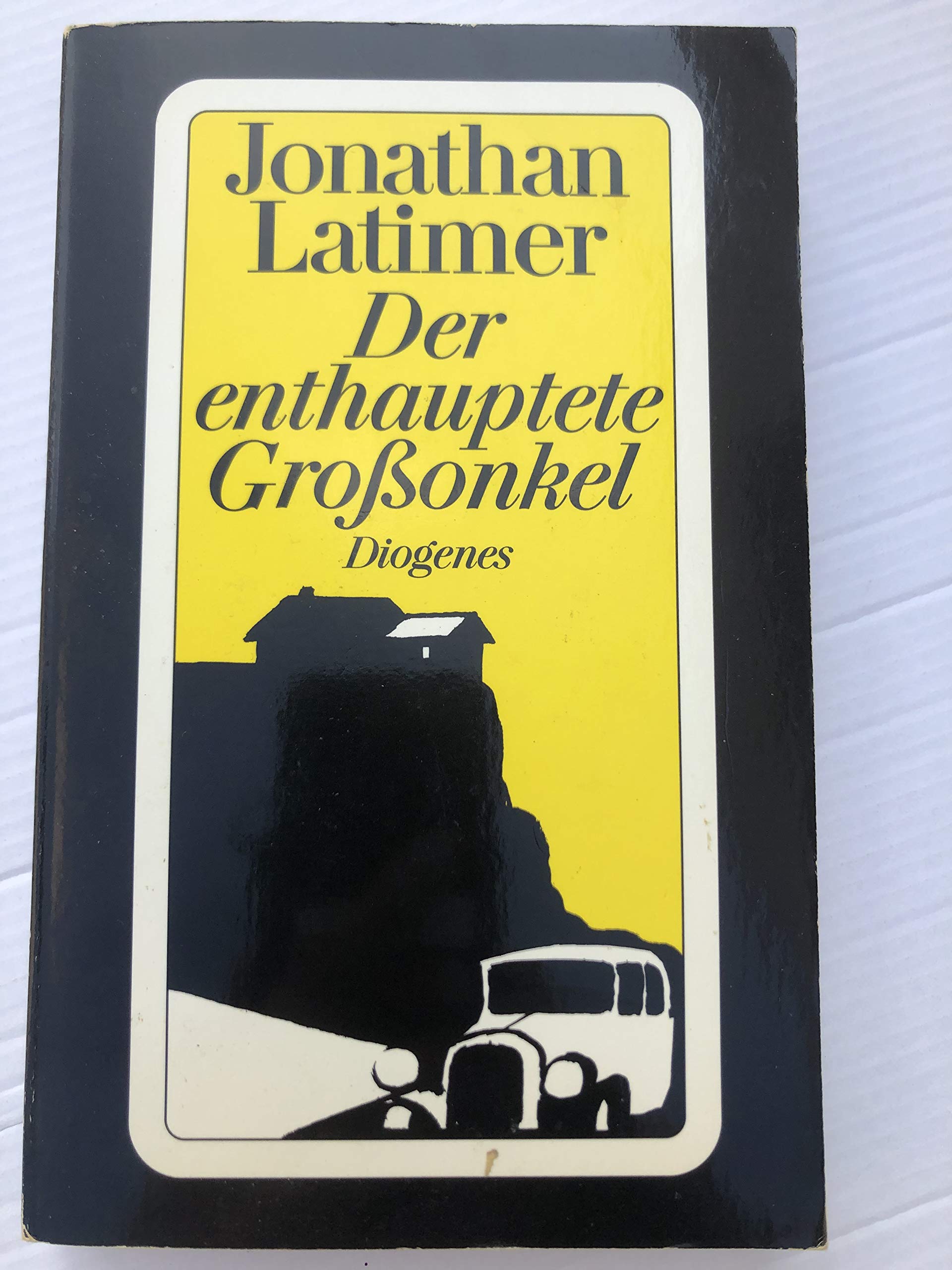 Der enthauptete Großonkel Books