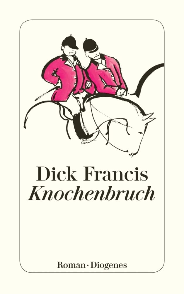 Knochenbruch: Roman (detebe) Contemporary literature Books