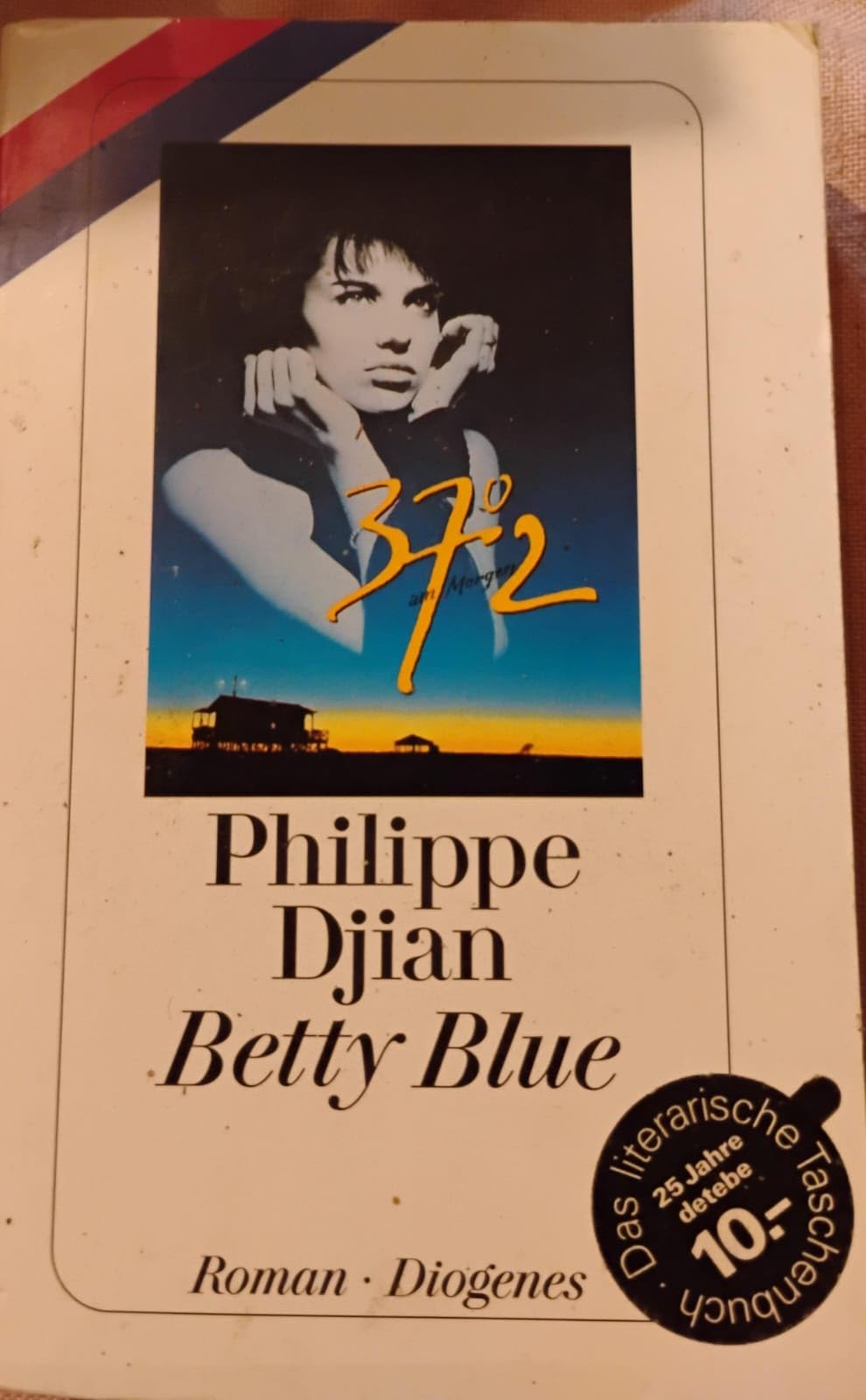 Betty Blue. 37,2 Grad am Morgen. Roman. Contemporary literature