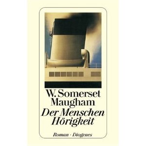 Der Menschen Hörigkeit. Roman Classics