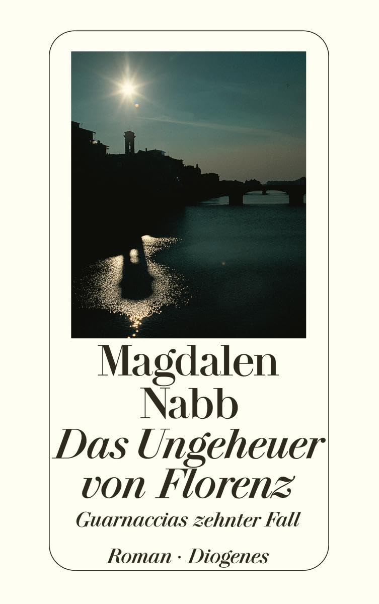 Das Ungeheuer von Florenz: Guarnaccias zehnter Fall (Maresciallo Guarnaccia) Contemporary literature