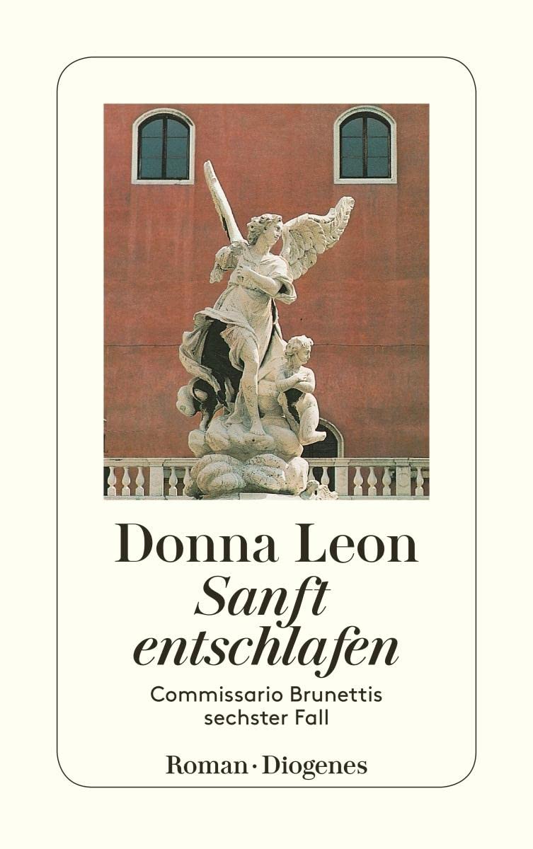 Sanft entschlafen: Commissario Brunettis sechster Fall (detebe) Contemporary literature