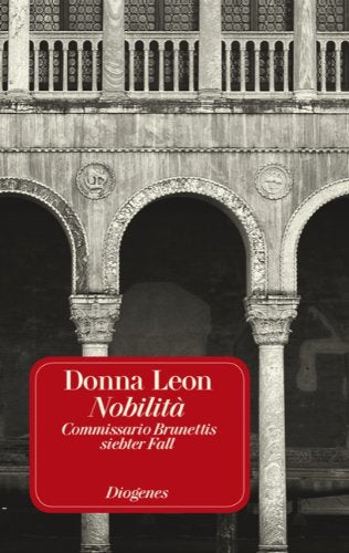 Nobiltà: Commissario Brunettis siebter Fall: Commissario Brunettis siebter Fall. Roman Contemporary literature
