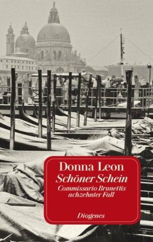Schöner Schein: Commissario Brunettis achtzehnter Fall Contemporary literature