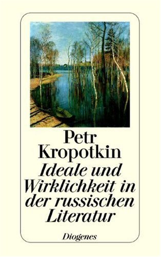 Ideale und Wirklichkeit in der russischen Literatur Politics & History