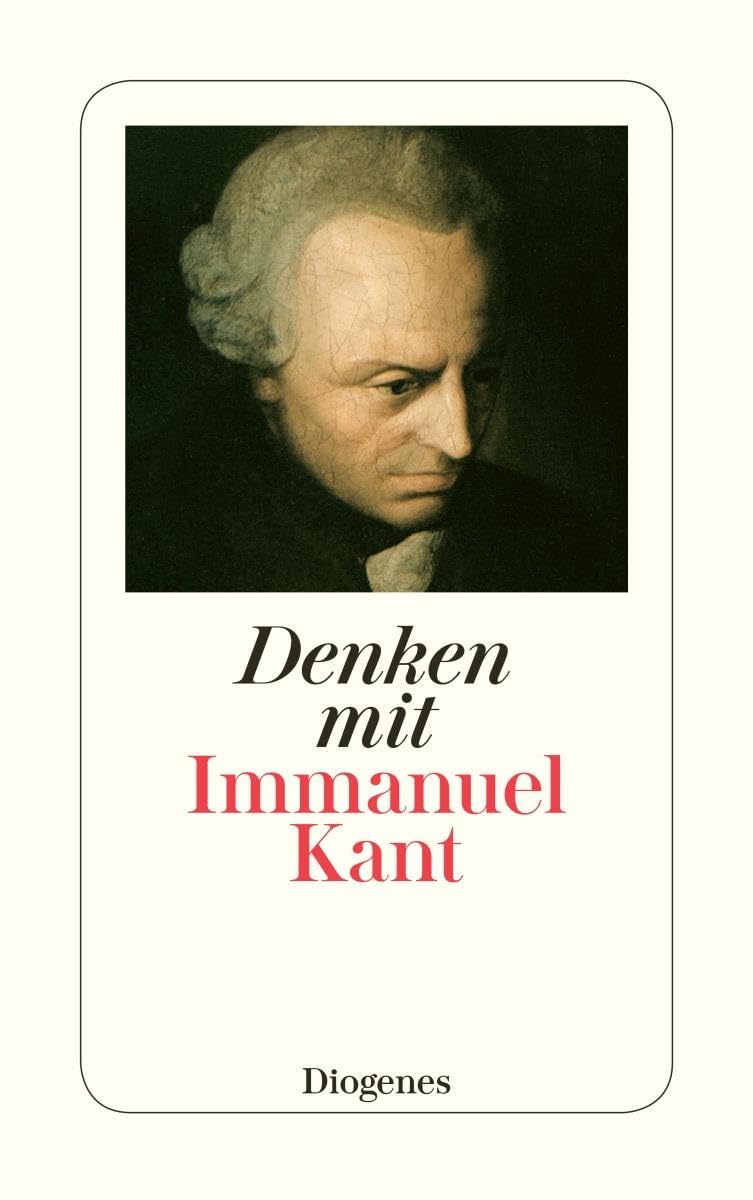Denken mit Immanuel Kant Philosophy