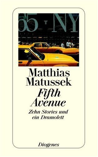 Fifth Avenue: Zehn Stories und ein Dramolett Books