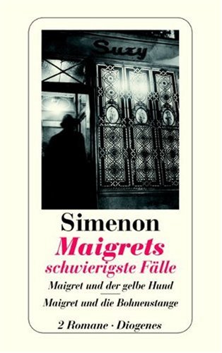 Maigrets schwierigste Fälle: Maigret und der gelbe Hund /Maigret und die Bohnenstange: Maigret und der gelbe Hund; Maigret und die Bohnenstange. 2 Romane Contemporary literature Books