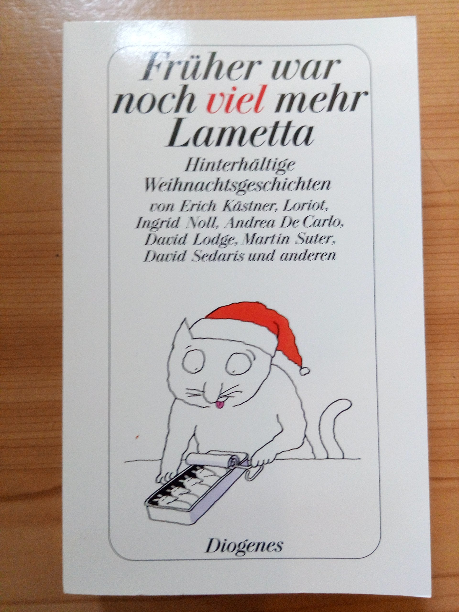 Früher war noch viel mehr Lametta Contemporary literature