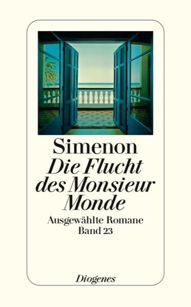 Die Flucht des Monsieur Monde: Ausgewählte Romane (detebe) Contemporary literature