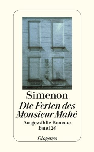 Die Ferien des Monsieur Mahé: Ausgewählte Romane (detebe) Contemporary literature