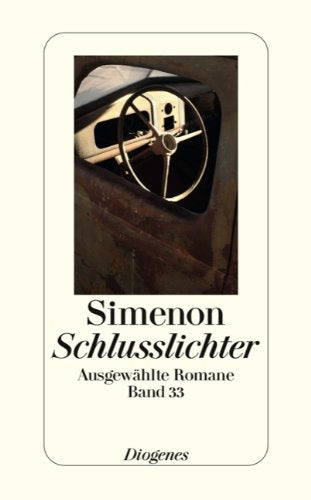 Schlußlichter: Ausgewählte Romane (detebe) Contemporary literature