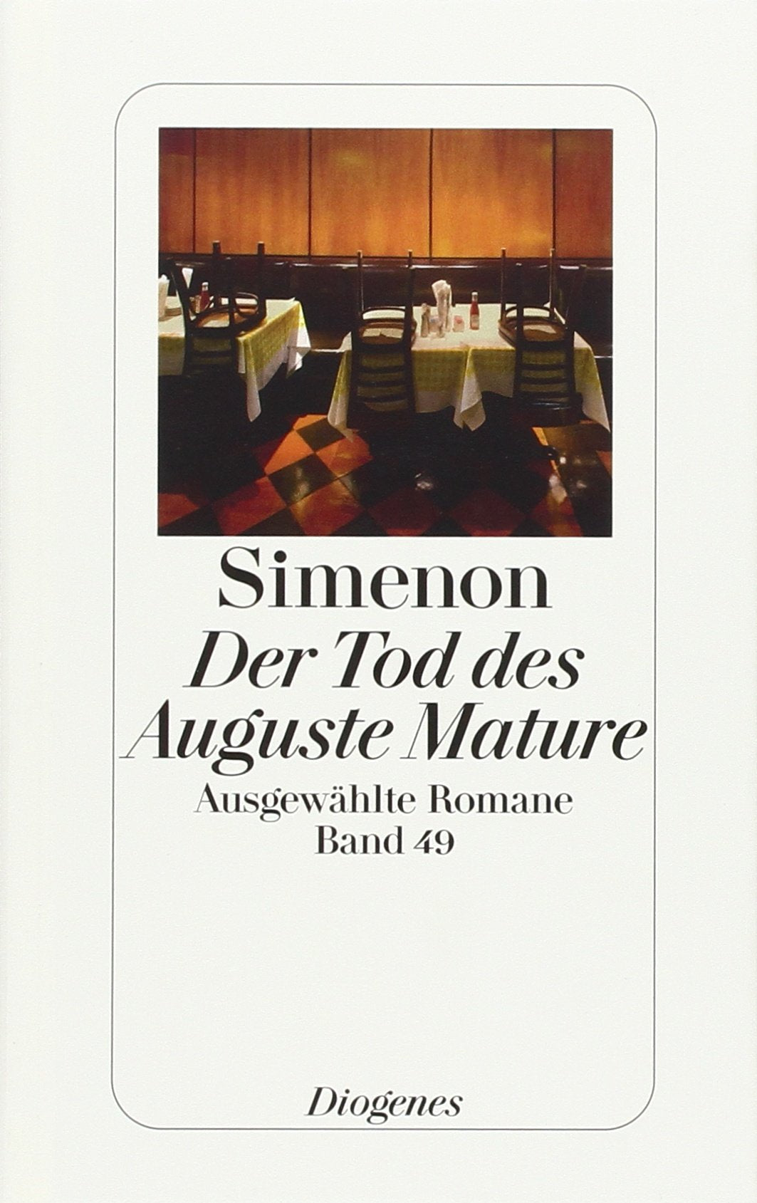 Der Tod des Auguste Mature: Ausgewählte Romane (detebe) Contemporary literature