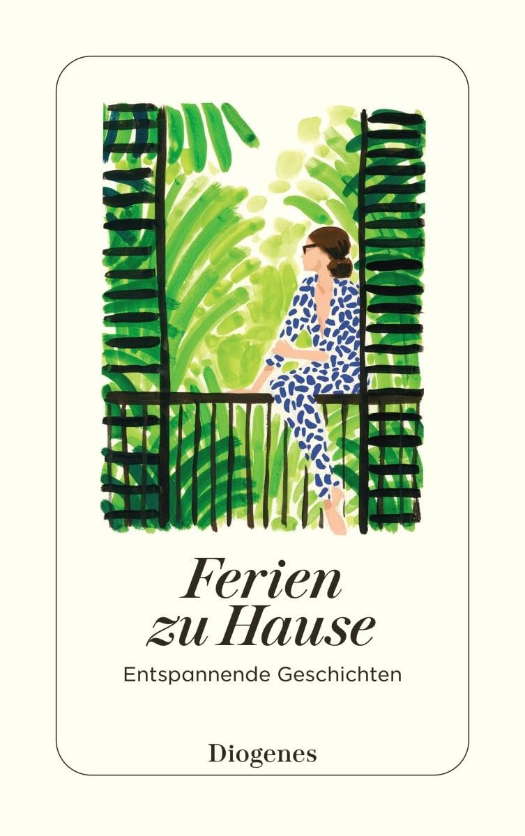 Ferien zu Hause: Entspannende Geschichten (detebe) Contemporary literature
