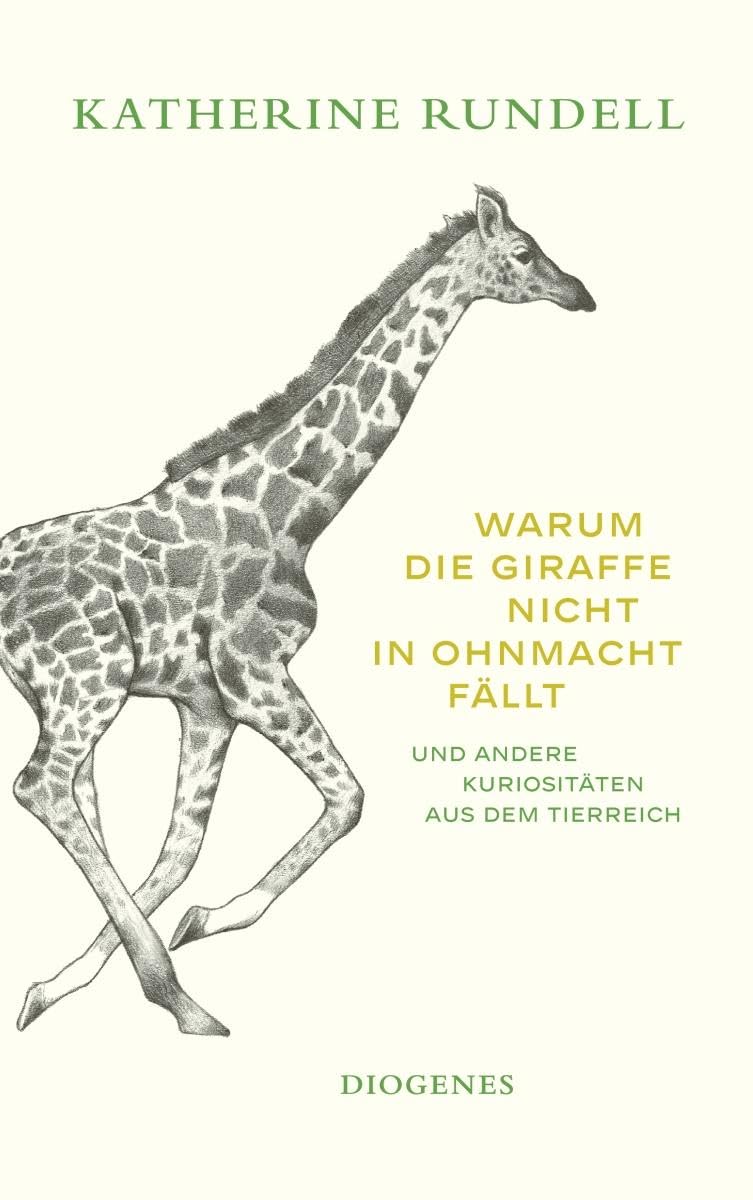 Warum die Giraffe nicht in Ohnmacht fällt Arts & Music
