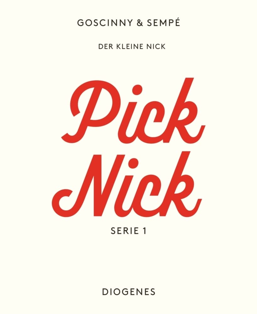 WWS PickNick Serie 1 Der kleine Nick 1 - 8: Diogenes PickNick (Kinderbücher) Novels & Short Stories