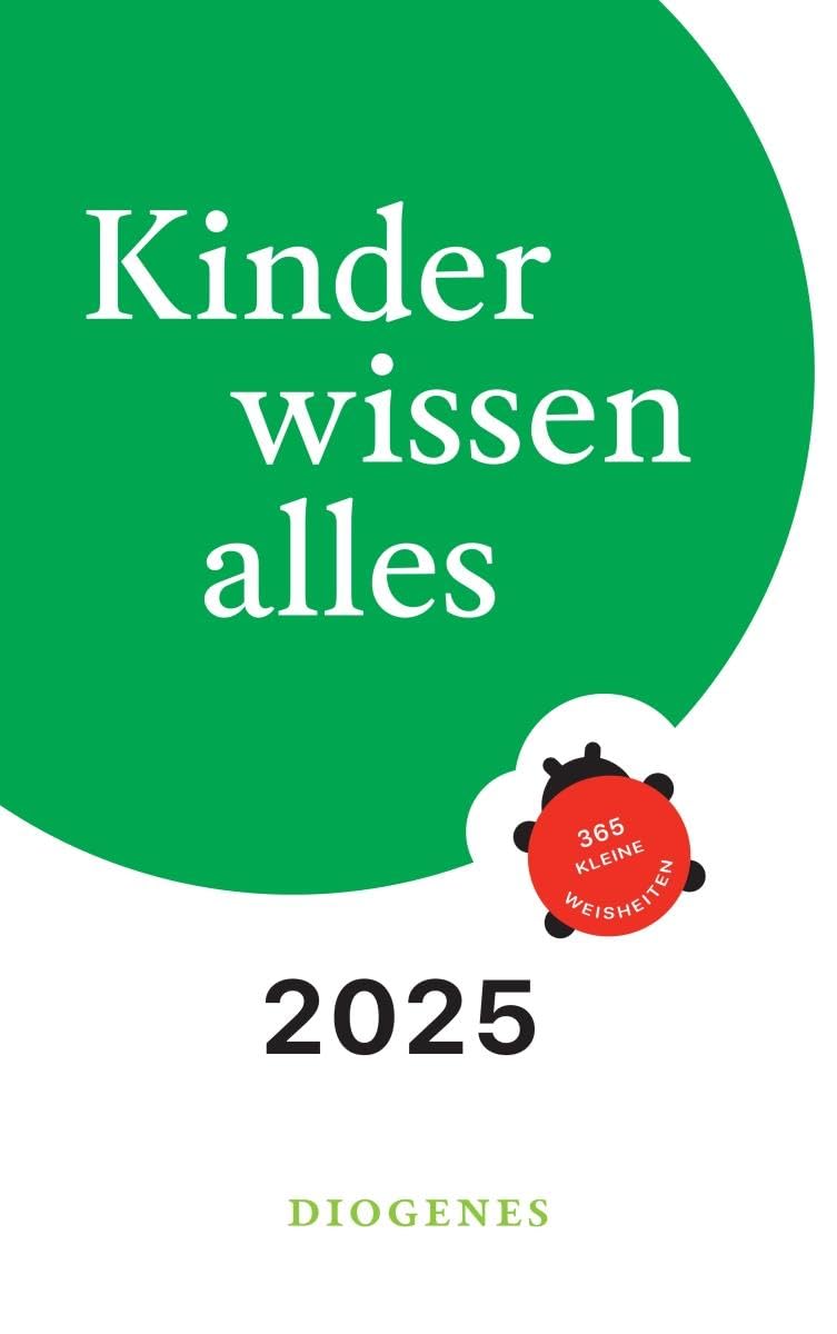 Kinder wissen alles 2025: 365 kleine Weisheiten Parents & Children