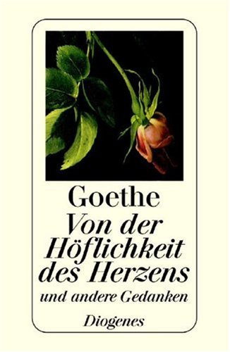 Von der Höflichkeit des Herzens. Und andere Gedanken Memories