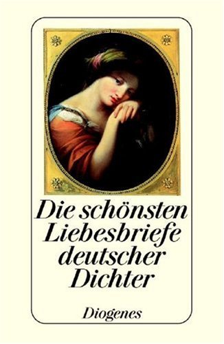 Die schönsten Liebesbriefe deutscher Dichter Memories