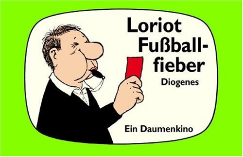 Loriots Film Festival. Fußballfieber Film, Art & Culture