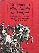 Eine Nacht in Neapel. 5 Expl. a DM 4.-. Krisenbibliothek der Weltliteratur. Drei pikante Schelmengeschichten aus dem Dekamerone Books