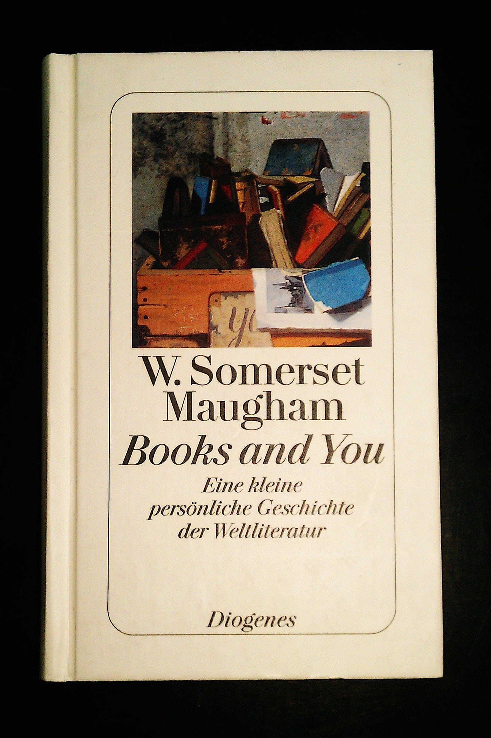 Books and You: Eine kleine persönliche Geschichte der Weltliteratur Classics