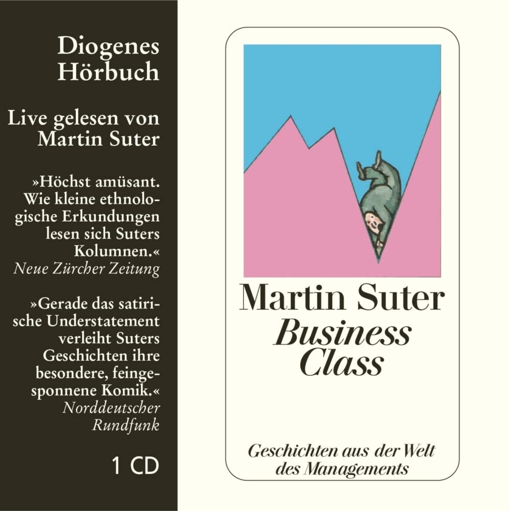 Business Class: Geschichten aus der Welt des Managements Contemporary literature
