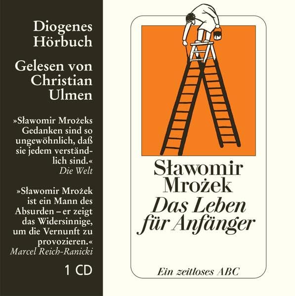 Das Leben für Anfänger: Ein zeitloses ABC (Diogenes Hörbuch) Contemporary literature